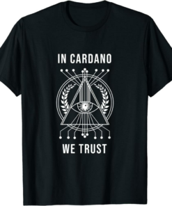 ADA Coin T-Shirt In Cardano We Trust Cardano Crypto DeFi