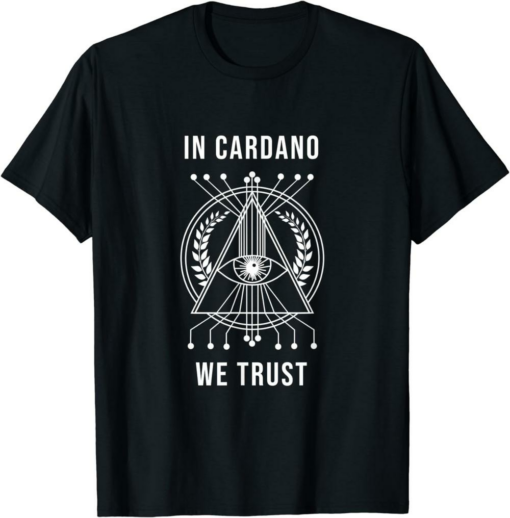 ADA Coin T-Shirt In Cardano We Trust Cardano Crypto DeFi