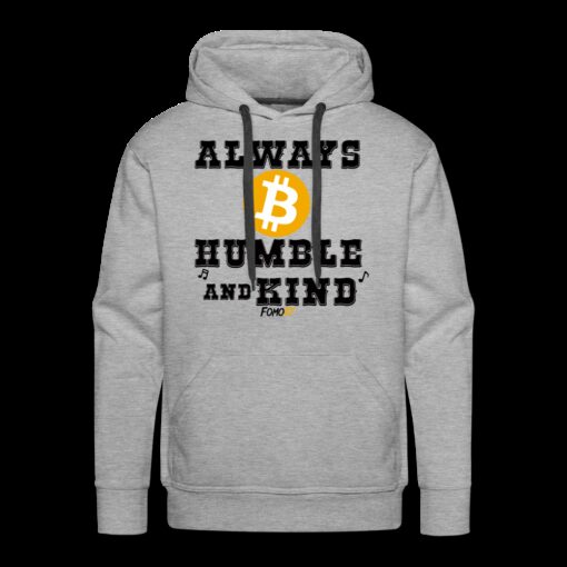 Always Be Humble And Kind Bitcoin Hoodie Sweatshirt