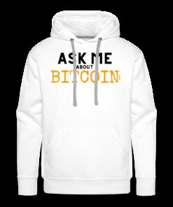 Ask Me About Bitcoin Hoodie Sweatshirt 1