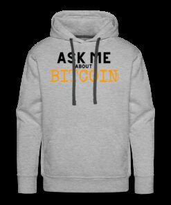 Ask Me About Bitcoin Hoodie Sweatshirt 1 Ask Me About Bitcoin Hoodie Sweatshirt 2