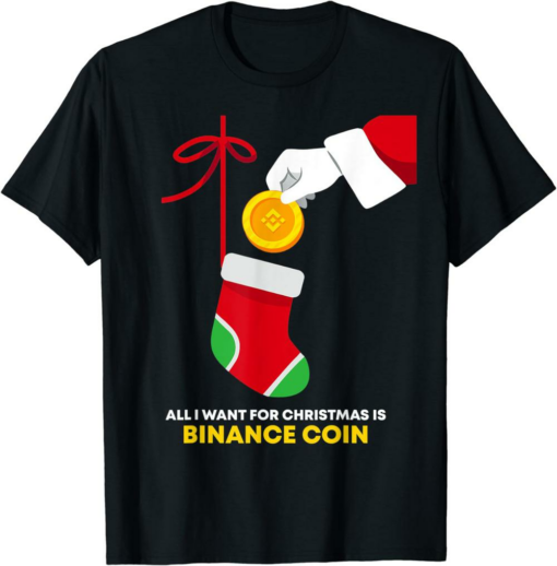 BNB Coin T-Shirt Binance Socks All I Want For Christmas