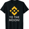 BNB Coin T-Shirt Binance To The Moon Crypto