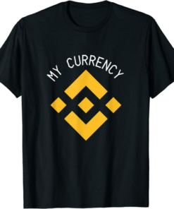 BNB Coin T-Shirt My Currency The Binance Crypto Logo