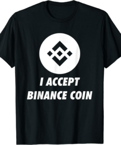 BNB Coin T-Shirt Official I Accept Binance Cryptocurrency