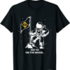 BNB Coin T-Shirt See Ya On The Moon Binance Crypto Token