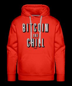 Bitcoin And Chill Hoodie Sweatshirt