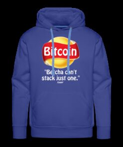 Bitcoin Betcha Can’t Stack Just One Hoodie Sweatshirt Bitcoin Betcha Can’t Stack Just One Hoodie Sweatshirt