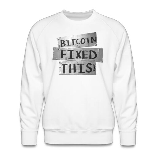 Bitcoin Fixed This Crewneck Sweatshirt