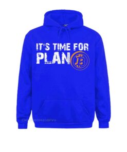Bitcoin Merch Its Time For Plan B Bitcoin Hoodie 5