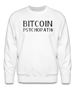 Bitcoin Psychopath Crewneck Sweatshirt