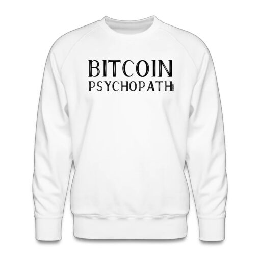 Bitcoin Psychopath Crewneck Sweatshirt