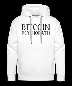 Bitcoin Psychopath Hoodie Sweatshirt 2 Bitcoin Psychopath Hoodie Sweatshirt 3