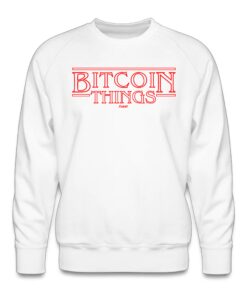 Bitcoin Things Crewneck Sweatshirt 2 Bitcoin Things Crewneck Sweatshirt 3