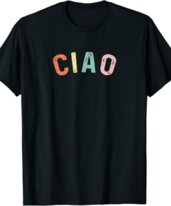 Ciao T-Shirt