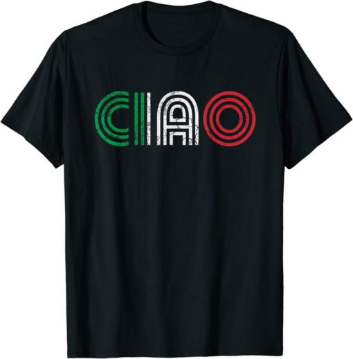 Ciao T-Shirt Italian Italia Italy Italiano Retro Hello