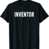 Co Founder And Inventor T-Shirt