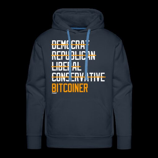 Democrat Republican Conservative Liberal Bitcoiner (White Lettering) Bitcoin Hoodie Sweatshirt