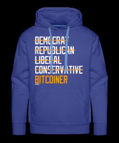 Democrat Republican Conservative Liberal Bitcoiner (White Lettering) Bitcoin Hoodie Sweatshirt 4 Democrat Republican Conservative Liberal Bitcoiner White Lettering Bitcoin Hoodie Sweatshirt 5