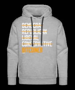 Democrat Republican Conservative Liberal Bitcoiner (White Lettering) Bitcoin Hoodie Sweatshirt 6 Democrat Republican Conservative Liberal Bitcoiner White Lettering Bitcoin Hoodie Sweatshirt 7