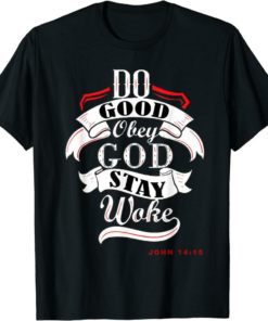Do Only Good T-Shirt