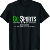 Do Only Good T-Shirt Go Sports Do Good At The Thing