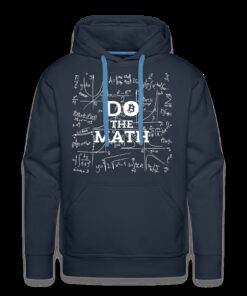Do The Math Bitcoin Hoodie Sweatshirt