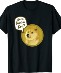 Doge Coin T-Shirt Crypto Dogecoin When Moon