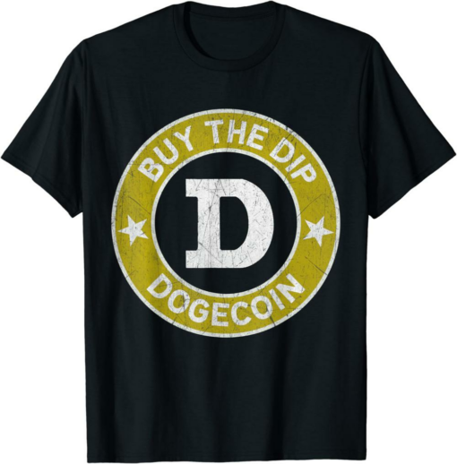 Doge Coin T-Shirt Dogecoin Miner Token Funny Buy The Dip