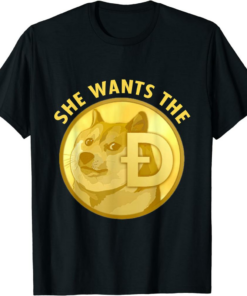Doge Coin T-Shirt Funny She Wants The D Dogecoin Crypto