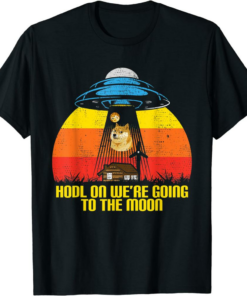 Doge Coin T-Shirt HODL On Funny To The Moon Crypto