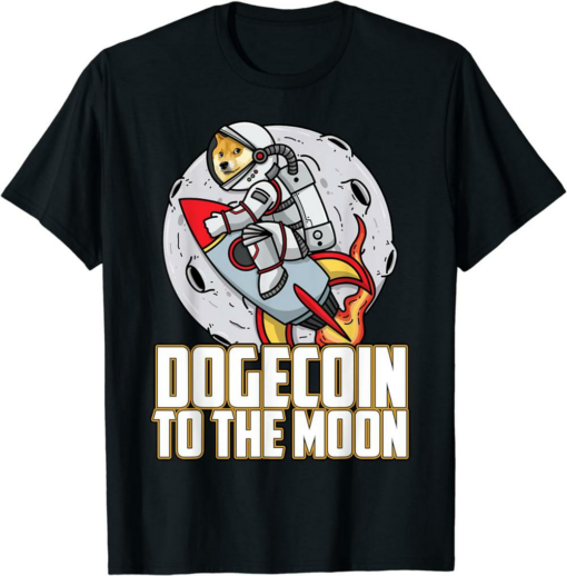 Doge Coin T-Shirt To The Moon Shiba Rocket