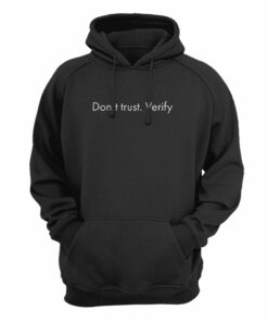 Don’t Trust. Verify