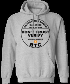 Don’t Trust Verify Bitcoin Hoodie