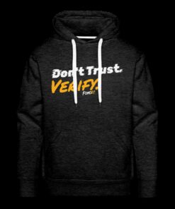 Don’t Trust Verify Bitcoin Hoodie Sweatshirt