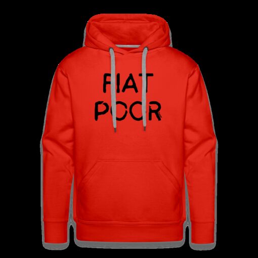 Fiat Poor Bitcoin Hoodie Sweatshirt