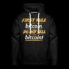 First Rule of Bitcoin Hoodie Sweatshirt