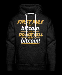 First Rule of Bitcoin Hoodie Sweatshirt