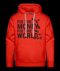 Fix The Money Fix The World Bitcoin Hoodie Sweatshirt 2 Fix The Money Fix The World Bitcoin Hoodie Sweatshirt 3