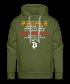Governments Should Be Afraid Of Their People Bitcoin Hoodie Sweatshirt 2 Governments Should Be Afraid Of Their People Bitcoin Hoodie Sweatshirt 3