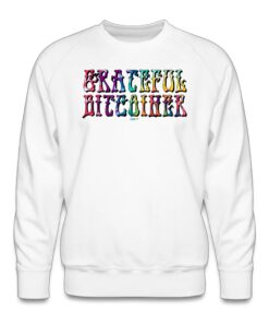 Grateful Bitcoiner Crewneck Sweatshirt Grateful Bitcoiner Crewneck Sweatshirt