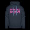 HODL Me Daddy Bitcoin Hoodie Sweatshirt