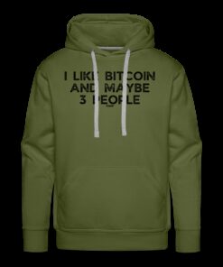 I Like Bitcoin And Maybe 3 People Hoodie Sweatshirt 3 I Like Bitcoin And Maybe 3 People Hoodie Sweatshirt 4