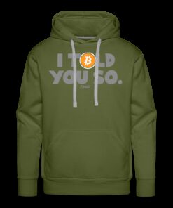 I Told You So Bitcoin Hoodie Sweatshirt 3