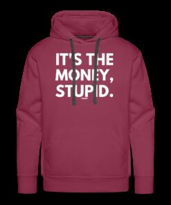 It's The Money Stupid Bitcoin Hoodie Sweatshirt 3 Its The Money Stupid Bitcoin Hoodie Sweatshirt 4