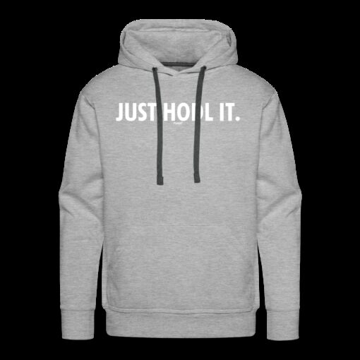 Just HODL It (White Lettering) Bitcoin Hoodie Sweatshirt