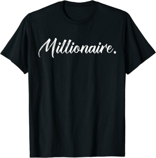 Millionaire T-Shirt Costume On My Way To 1st Million Dollars