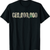 Millionaire T-Shirt Entrepreneur CEO 000 000 Businessman