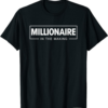 Millionaire T-Shirt In The Making Motivational Entrepreneur