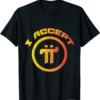 Pi Coin T-Shirt Pi Network Pioneer Cryptocurrency I Accept